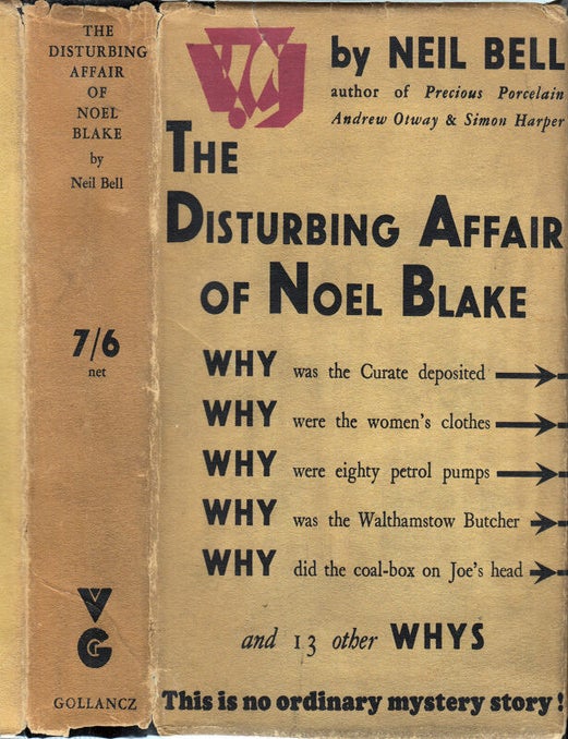 Item #31174 The Disturbing Affair of Noel Blake. Neil BELL, Stephen Southwold