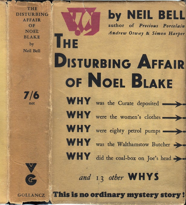 Item #31174 The Disturbing Affair of Noel Blake. Neil BELL, Stephen Southwold