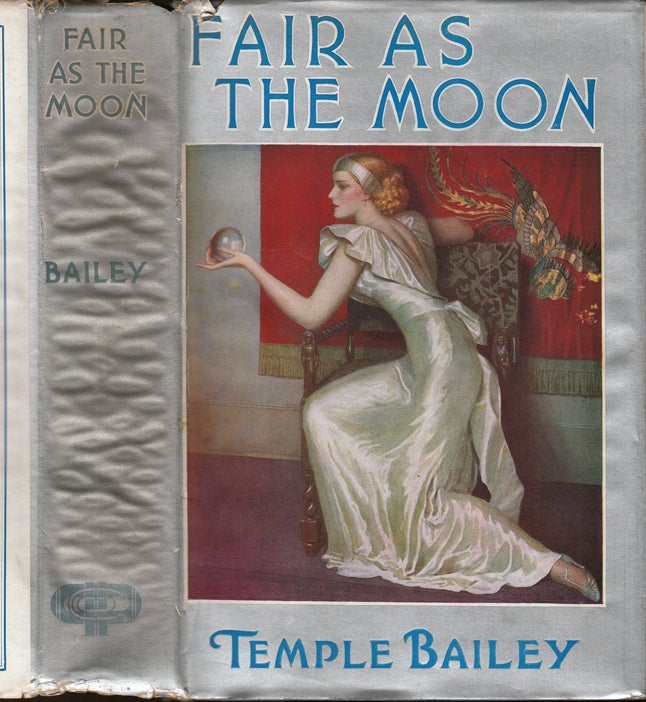 Item #31215 Fair As the Moon. Temple BAILEY.