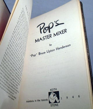 Pop's Master Mixer [Cocktail Recipes]