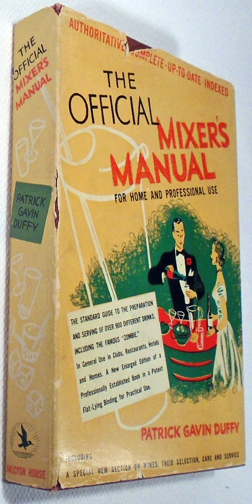 Item #31271 The Official Mixer's Manual, The Standard Guide for Professional and Amateur Bartenders Throughout the World [COCKTAILS]. Patrick Gavin DUFFY.