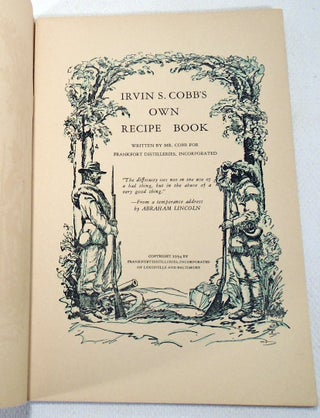 Irvin S. Cobb's Own Recipe Book [Cocktails]