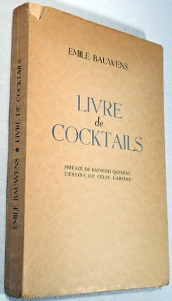 Livre de Cocktails [SIGNED AND INSCRIBED]