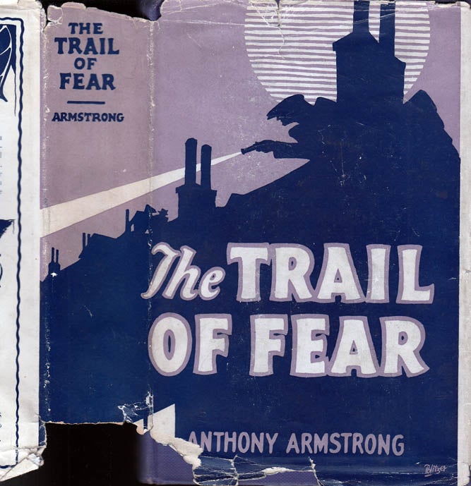Item #31401 The Trail of Fear [NARCOTICS]. Anthony ARMSTRONG