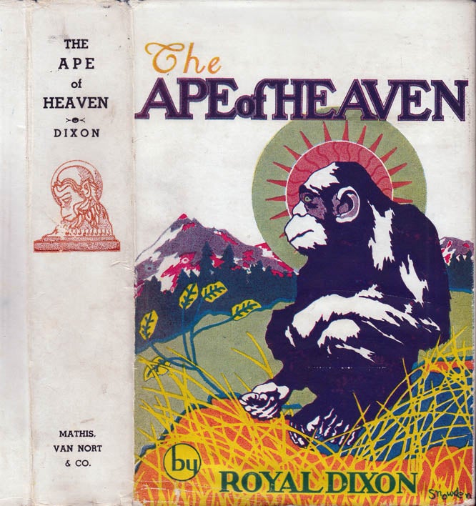 Item #31402 The Ape of Heaven [GAY INTEREST]. Royal DIXON
