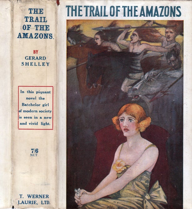 Item #31403 The Trail of the Amazons. Gerard SHELLEY