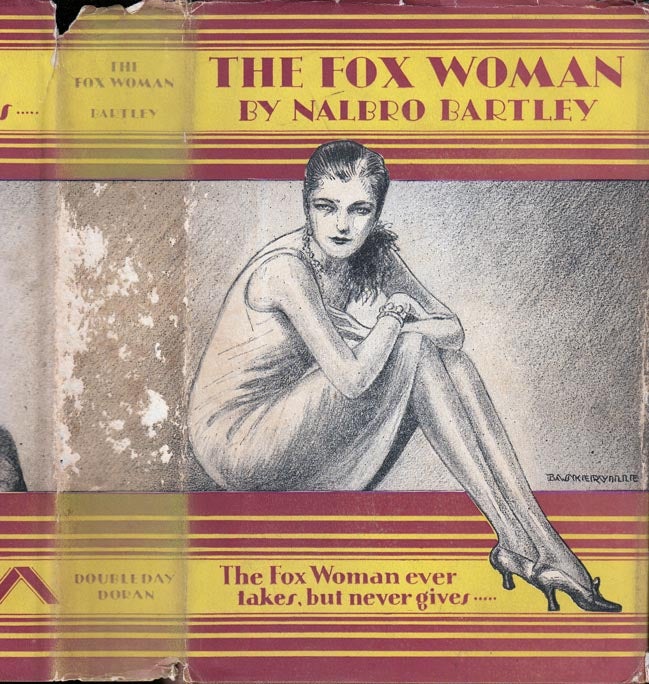 Item #31413 The Fox Woman. Nalbro BARTLEY