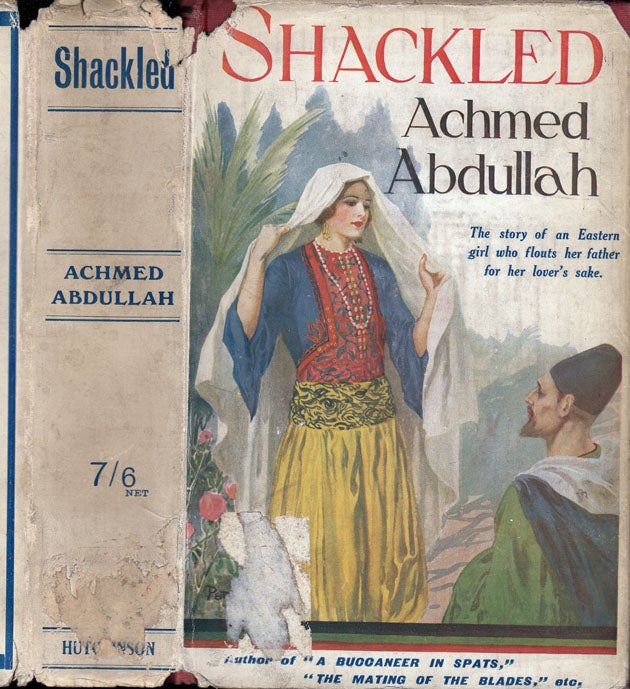 Item #31434 Shackled. Achmed ABDULLAH