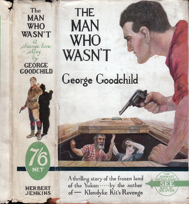 Item #31436 The Man Who Wasn't. George GOODCHILD.