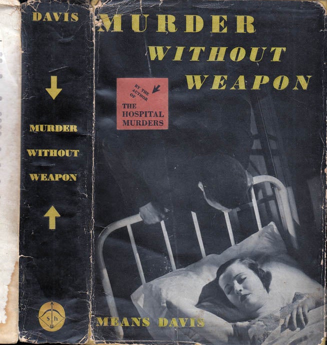 Item #31446 Murder Without Weapons. Means DAVIS.