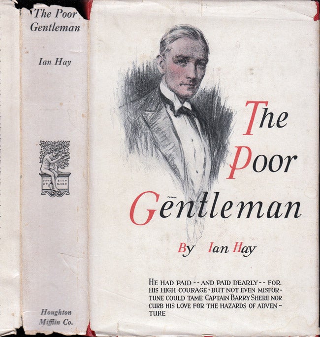 Item #31461 The Poor Gentleman [BLIND FICTION]. Ian HAY, Sir John Hay Beith.