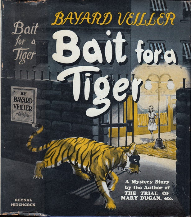 Item #31473 Bait for a Tiger. Bayard VEILLER