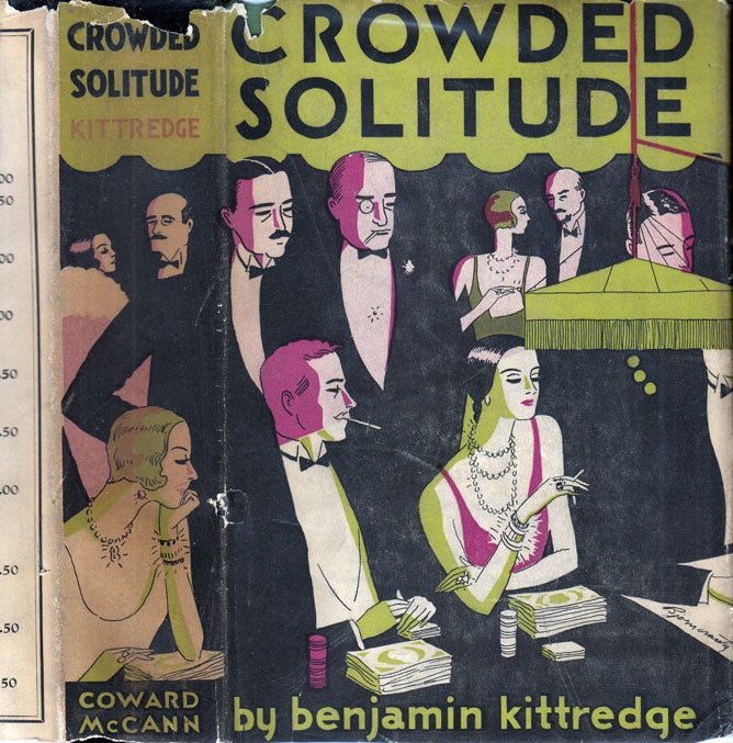 Item #31486 Crowded Solitude. Benjamin KITTREDGE.