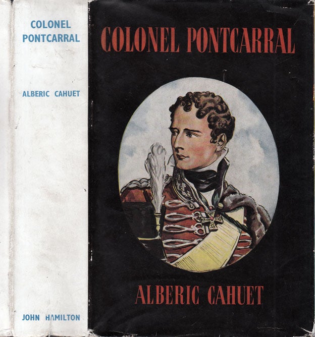 Item #31495 Colonel Pontcarral. Alberic CAHUET.