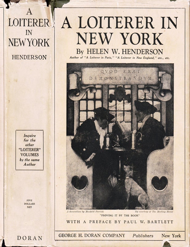 Item #32300 A Loiterer in New York. Discoveries Made by a Rambler Through Obvious Yet Unsought...