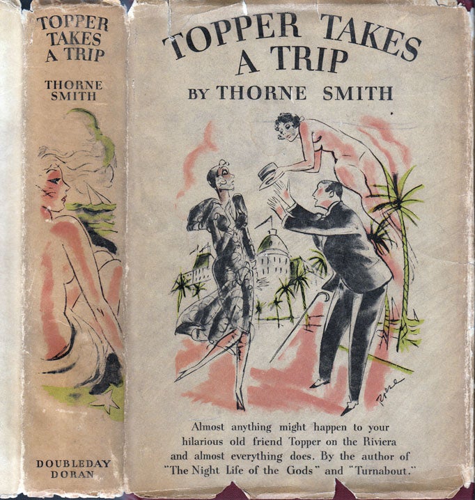 Item #32319 Topper Takes A Trip. Thorne SMITH.