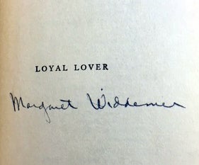 Loyal Lover [SIGNED AND INSCRIBED TWICE]