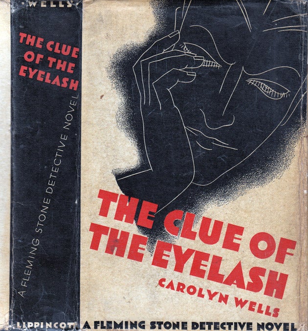 Item #32348 The Clue of the Eyelash. Carolyn WELLS.