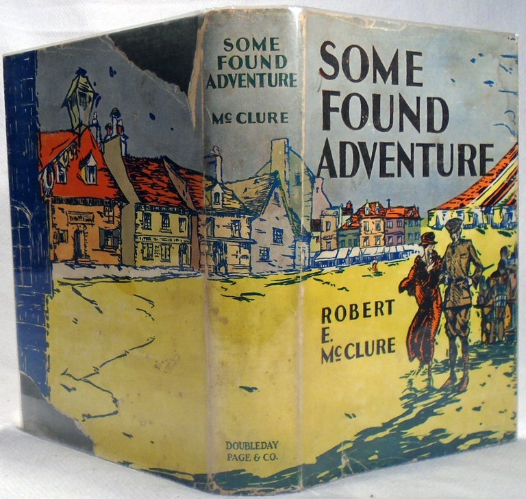 Item #32353 Some Found Adventure. Robert E. MCCLURE