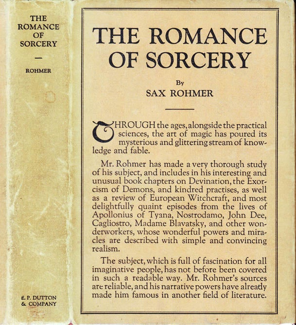 Item #32378 The Romance of Sorcery. Sax ROHMER