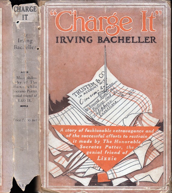Item #32414 Charge It or Keeping Up With Harry. Irving BACHELLER