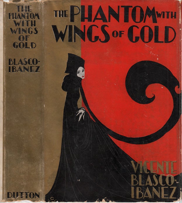 Item #32422 The Phantom with Wings of Gold. Vicente Blasco IBANEZ.