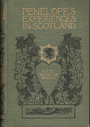 Penelope's Experiences in Scotland [SIGNED AND INSCRIBED]