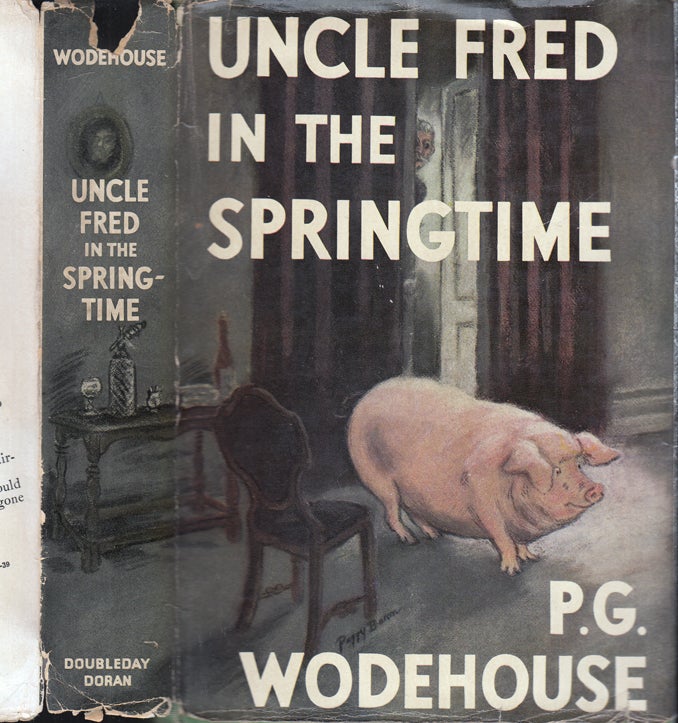 Item #32494 Uncle Fred in the Springtime. P. G. WODEHOUSE