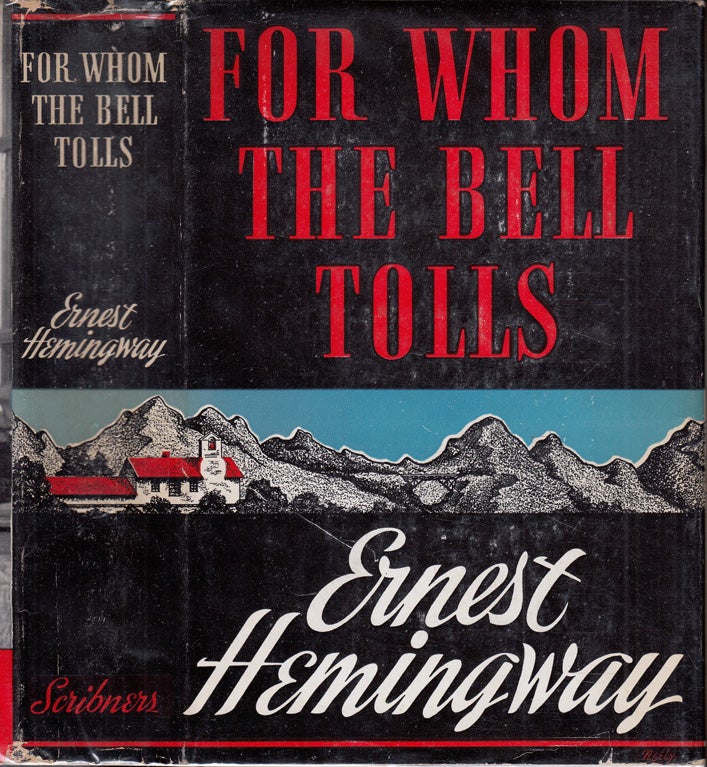 Item #32496 For Whom the Bell Tolls. Ernest HEMINGWAY.