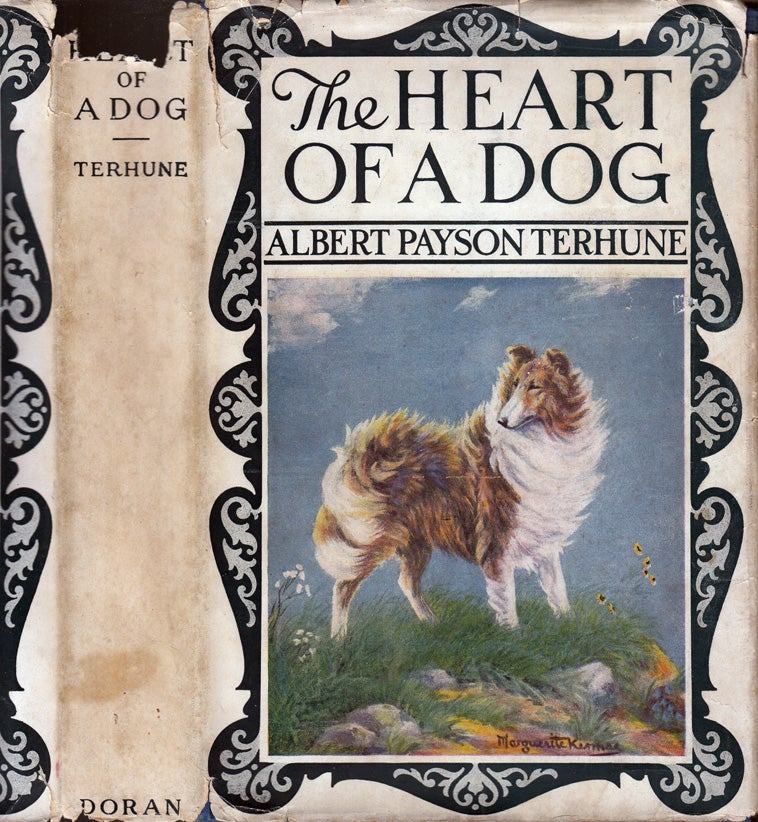 Item #32512 The Heart of a Dog. Albert Payson TERHUNE.