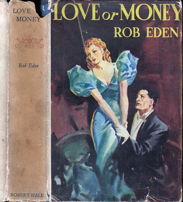 Item #32516 Love or Money. Rob EDEN