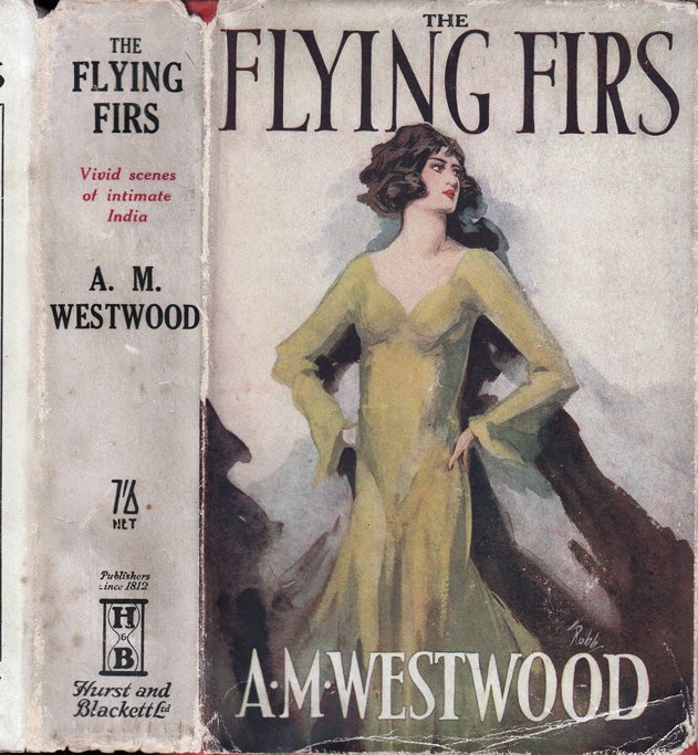 Item #32532 The Flying Firs. Anne McDougall WESTWOOD.