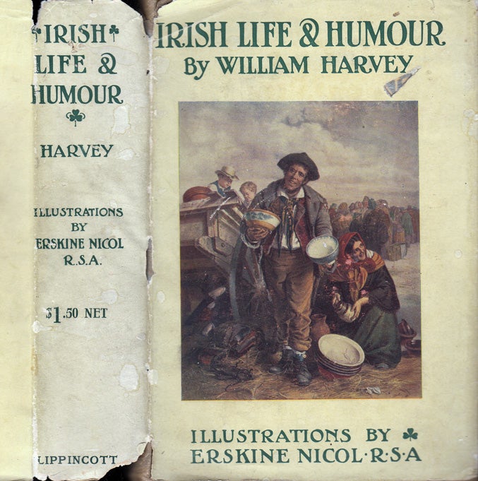 Item #32549 Irish Life and Humour in Anecdote and Story. William HARVEY