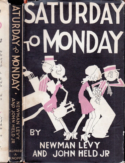 Item #32570 Saturday to Monday. Newman LEVY, John HELD Jr