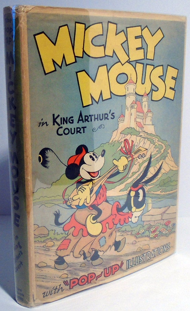 Item #32610 Mickey Mouse in King Arthur's Court with Pop Up Illustrations. Walt DISNEY.