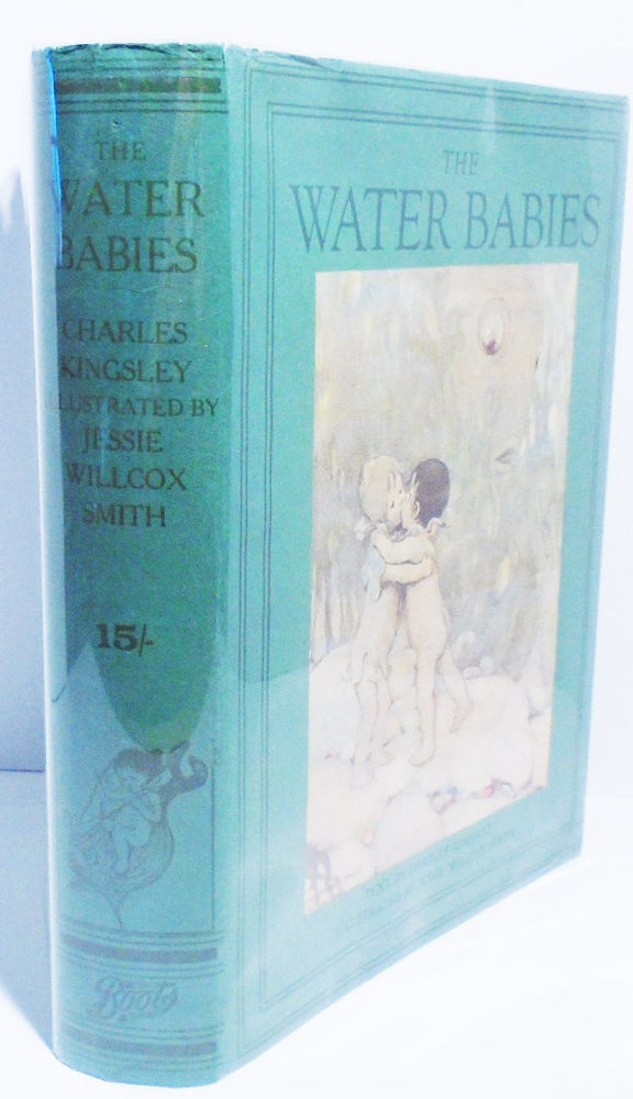 Item #32628 Water Babies. Charles KINGSLEY, Jessie Wilcox Smith.