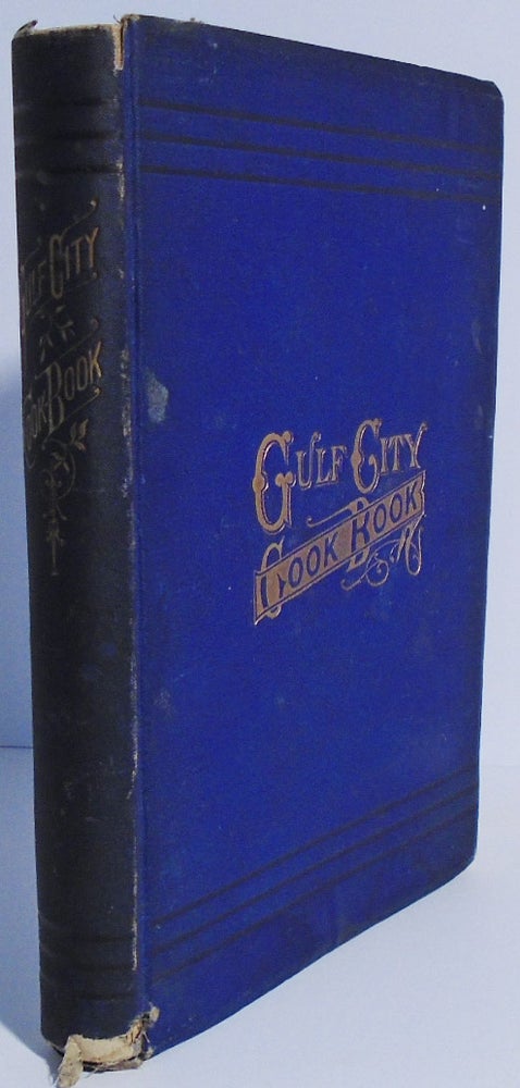 Item #32636 Gulf City Cook Book [Cookbook] [FIRST APPEARANCE OF JAMBALAYA]. LADIES of the St....