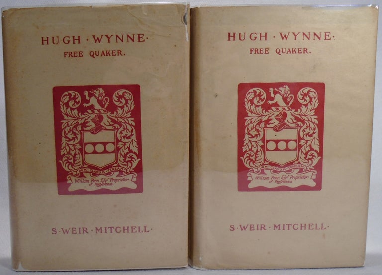 Item #32685 Hugh Wynne Free Quaker. S. Weir MITCHELL.