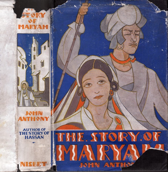 Item #32691 The Story of Maram, A Continuation of the Story of Hassan. Told by Hassan. John...
