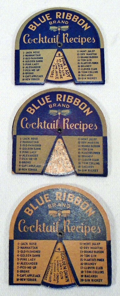 Item #32764 Blue Ribbon Brand Cocktail Recipes [Collection of Three Cocktail Volvelles]. BLUE...