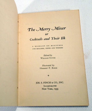 The Merry Mixer or Cocktails and Their Ilk