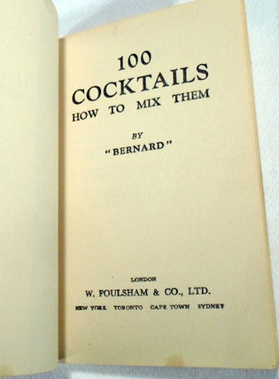 100 [One Hundred] Cocktails How to Mix Them
