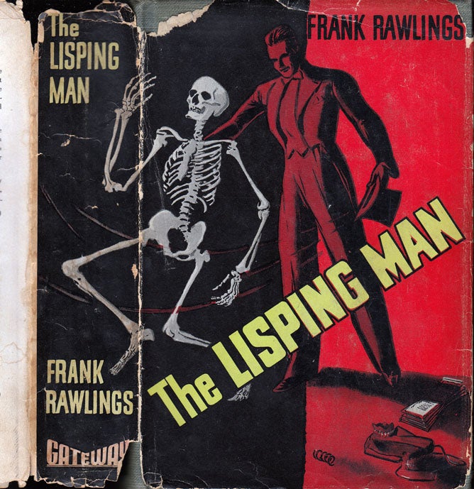 Item #32844 The Lisping Man [MAGICIAN MYSTERY]. Frank RAWLINGS, G. T. Fleming-Roberts