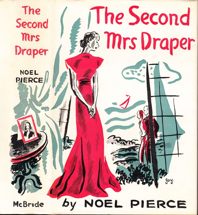 Item #32882 The Second Mrs. Draper. Noel PIERCE