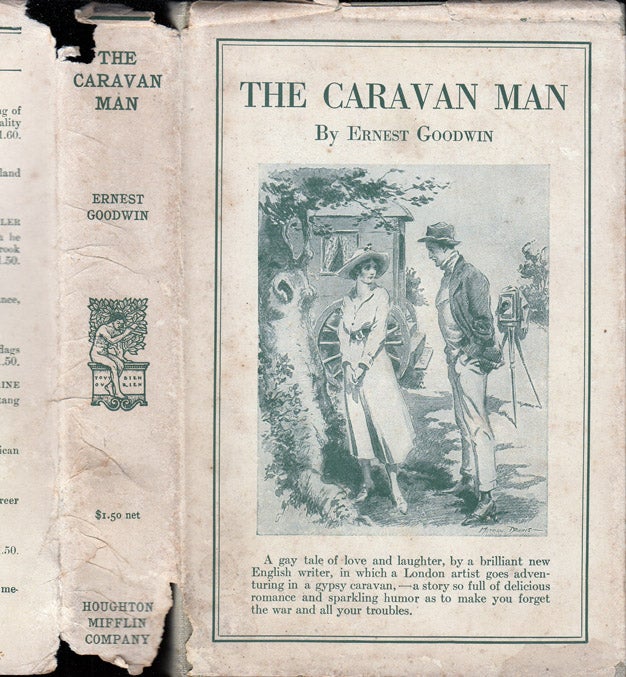 Item #32911 The Caravan Man [PHOTOGRAPHER NOVEL]. Ernest GOODWIN.