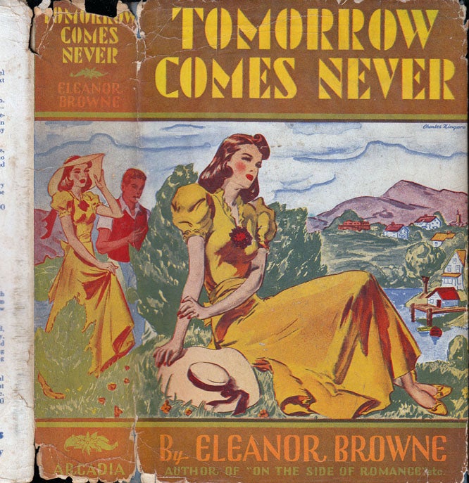 Item #32964 Tomorrow Comes Never. Eleanor BROWNE