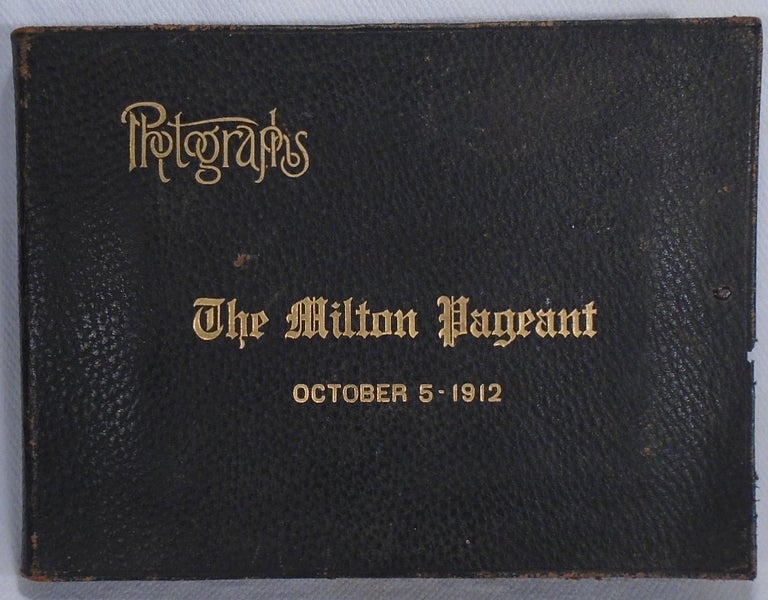 Item #34146 The Milton Pageant Oct 5, 1912 Photographs. Milton Massachusetts, H. FLISTER Photographer.