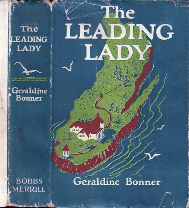 Item #34194 The Leading Lady. Geraldine BONNER.
