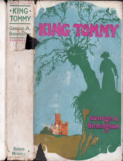 Item #34206 King Tommy. George A. BIRMINGHAM
