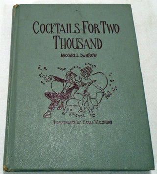 Cocktails For Two Thousand [SIGNED AND INSCRIBED]